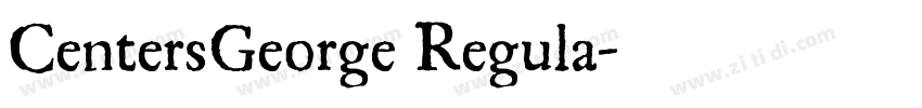 CentersGeorge Regula字体转换